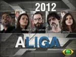 A Liga - Docu-Reality Show | - slide 1