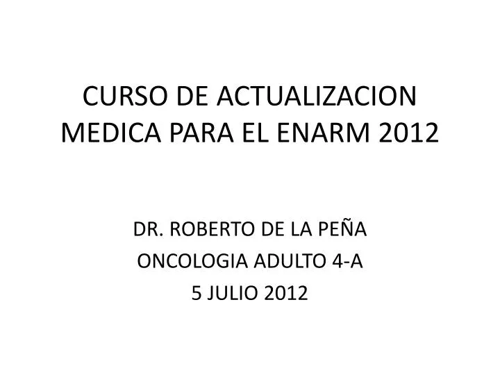 curso de actualizacion medica para el enarm 2012