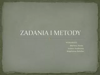 zadania i metody