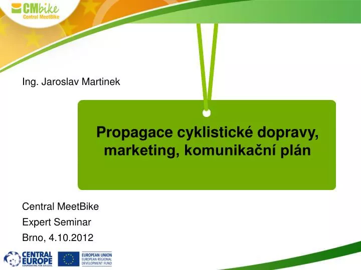 propagace cyklistick dopravy marketing komunika n pl n
