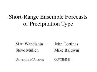 Short-Range Ensemble Forecasts of Precipitation Type