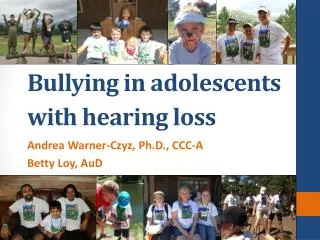 Bullying in adolescents with hearing loss