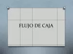 FLUJO DE CAJA - slide 1