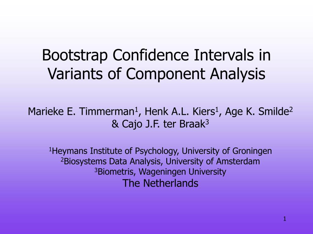 PPT - Bootstrap Confidence Intervals in Variants of Component Analysis ...