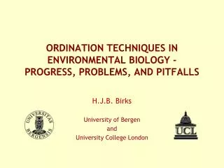 ORDINATION TECHNIQUES IN ENVIRONMENTAL BIOLOGY - PROGRESS, PROBLEMS, AND PITFALLS
