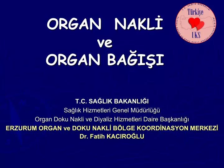 organ nakl ve organ ba i i