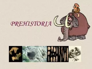 prehistoria