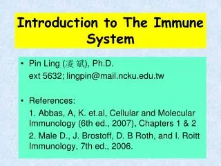 Introduction to The Immune System