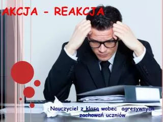 akcja reakcja