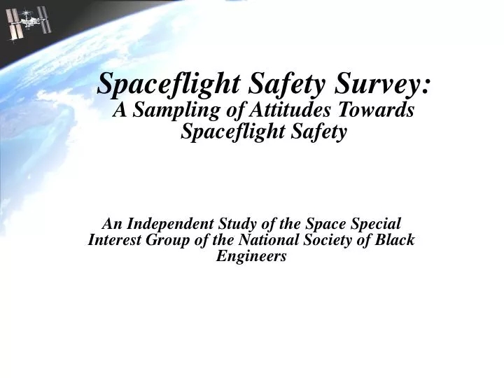 spaceflight safety survey a sampling of attitudes towards spaceflight safety