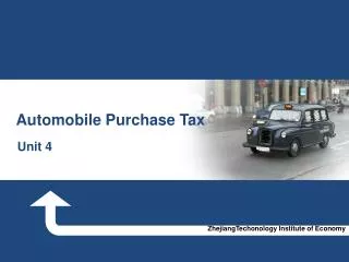 Aut omobile Purchase Tax