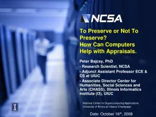 To Preserve or Not To Preserve? How Can Computers Help with Appraisals.