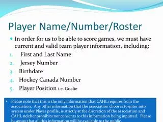 Player Name/Number/Roster
