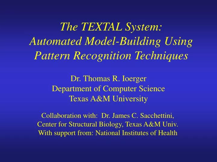 the textal system automated model building using pattern recognition techniques
