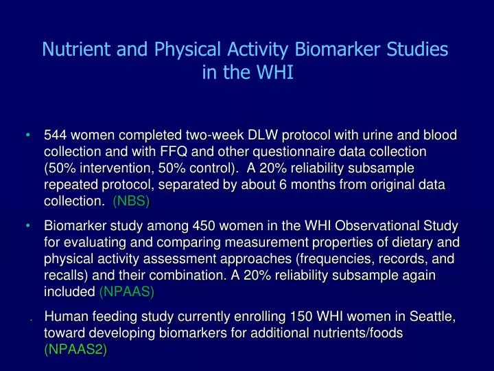 nutrient and physical activity biomarker studies in the whi