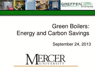 Green Boilers: Energy and Carbon Savings