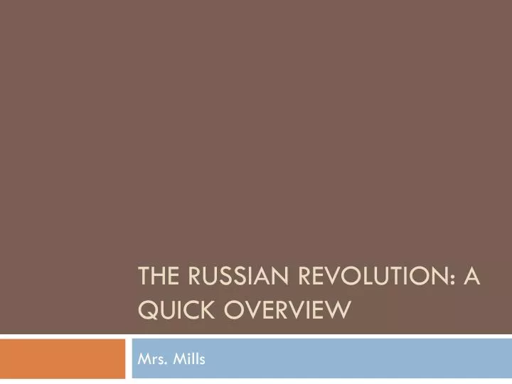 the russian revolution a quick overview