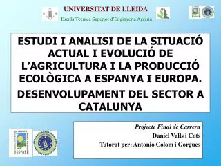 projecte final de carrera daniel valls i cots tutorat per antonio colom i gorgues