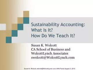 Sustainability Accounting: What Is It? How Do We Teach It?