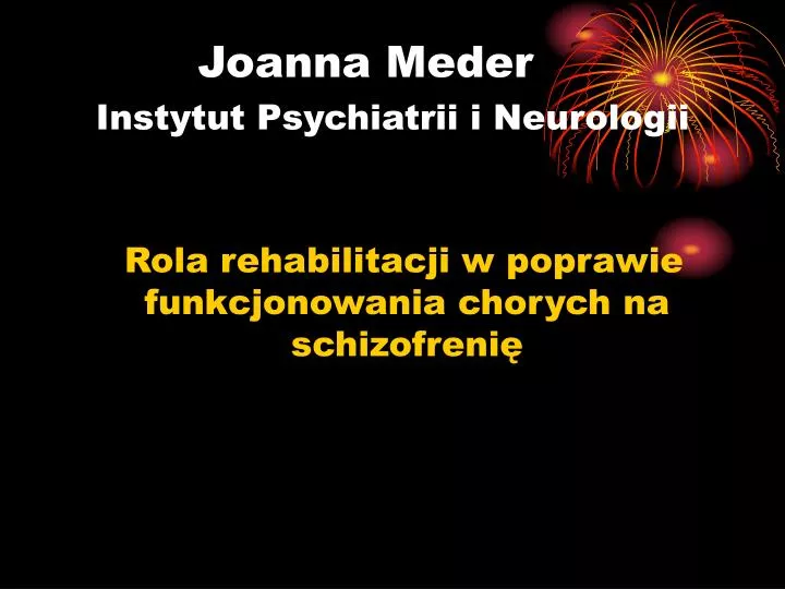 joanna meder instytut psychiatrii i neurologii
