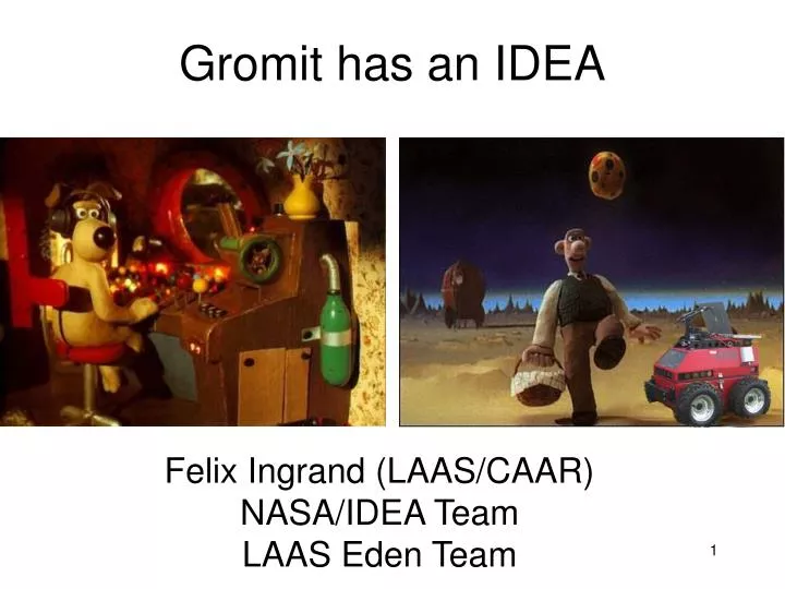 gromit has an idea
