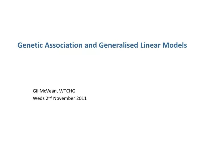 genetic association and generalised linear models