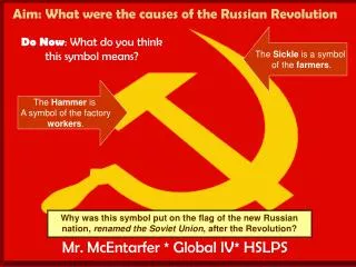 Aim: What were the causes of the Russian Revolution