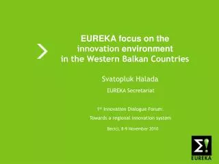 EUREKA focus on the innovation environment in the Western Balkan Countries