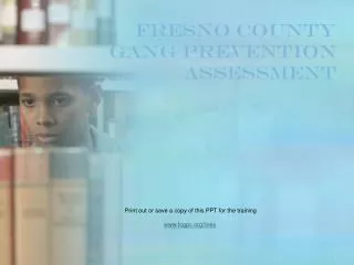 Fresno County Gang Prevention Assessment