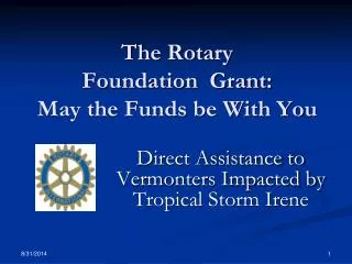 The Rotary Foundation Grant: May the Funds be With You