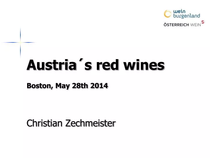 austria s red wines boston may 28th 2014