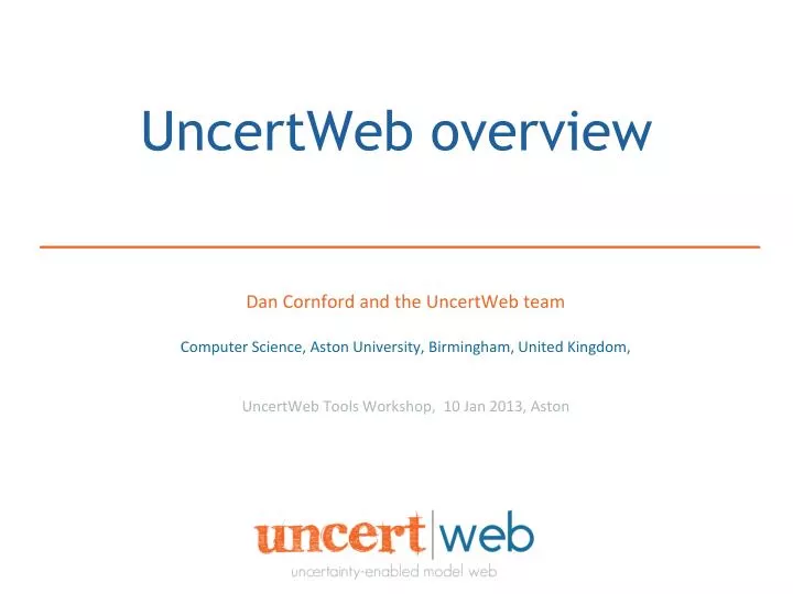 uncertweb overview