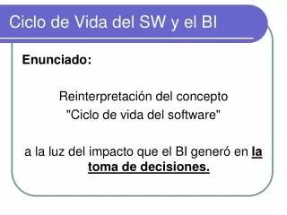 ciclo de vida del sw y el bi