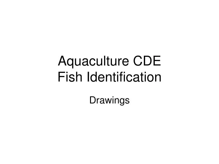 aquaculture cde fish identification