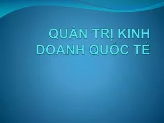 qu n tr kinh doanh qu c t