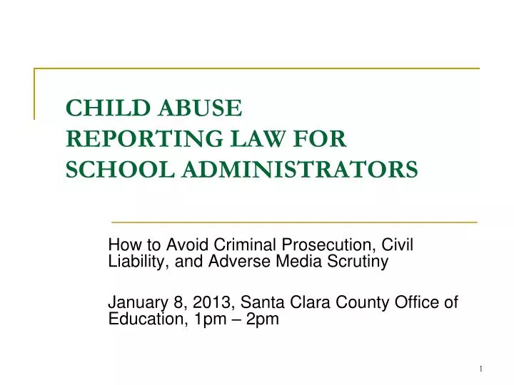 child abuse reporting law for school administrators