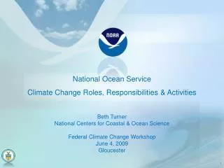 Beth Turner National Centers for Coastal &amp; Ocean Science Federal Climate Change Workshop