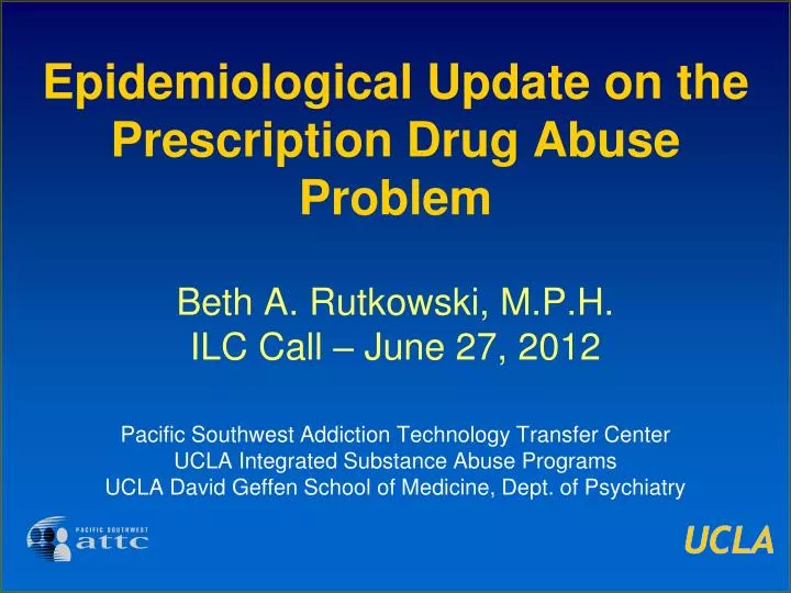 epidemiological update on the prescription drug abuse problem