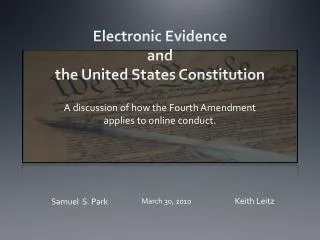 Electronic Evidence and the United States Constitution