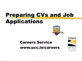 Preparing CVs and Job Applications