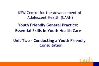 NSW Centre for the Advancement of Adolescent Health (CAAH)