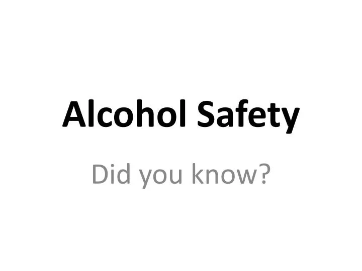 alcohol safety