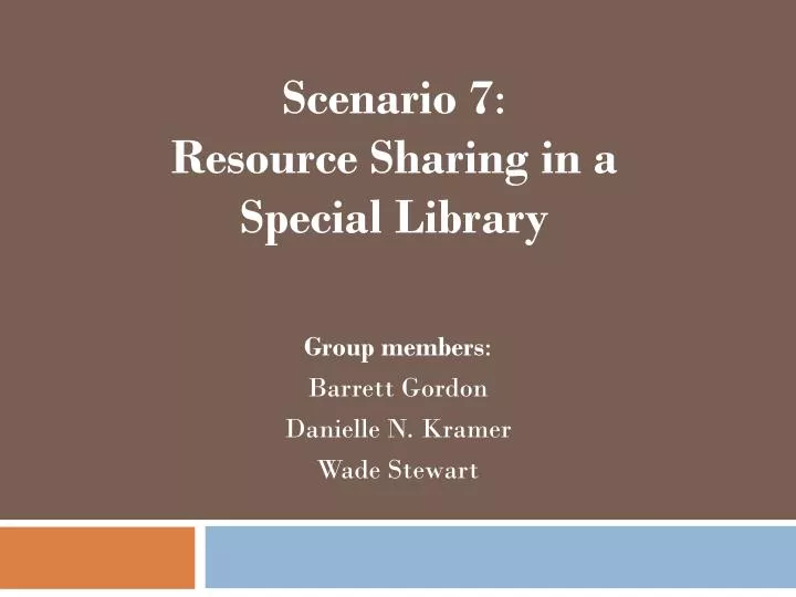 scenario 7 resource sharing in a special library