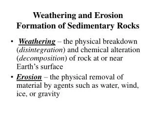 Weathering and Erosion Formation of Sedimentary Rocks