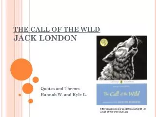 THE CALL OF THE WILD JACK LONDON