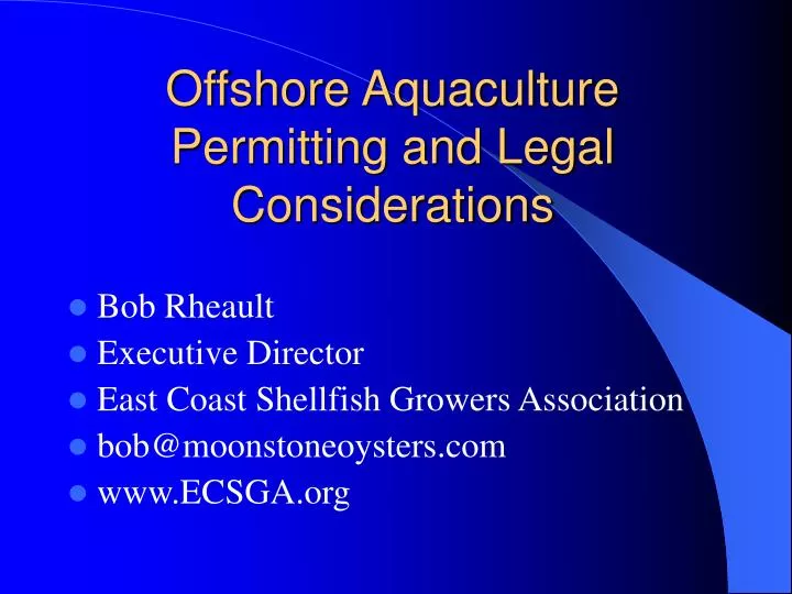 offshore aquaculture permitting and legal considerations