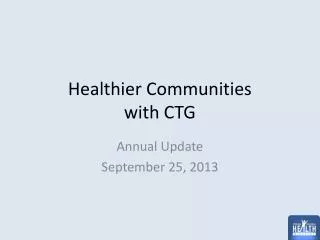 Healthier Communities with CTG