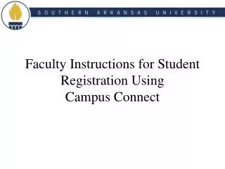 Faculty Instructions for Student Registration Using Campus Connect