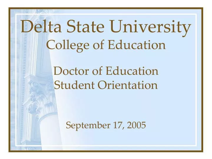 delta state university college of education doctor of education student orientation