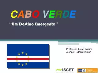 c a b o v e r d e um destino emergente
